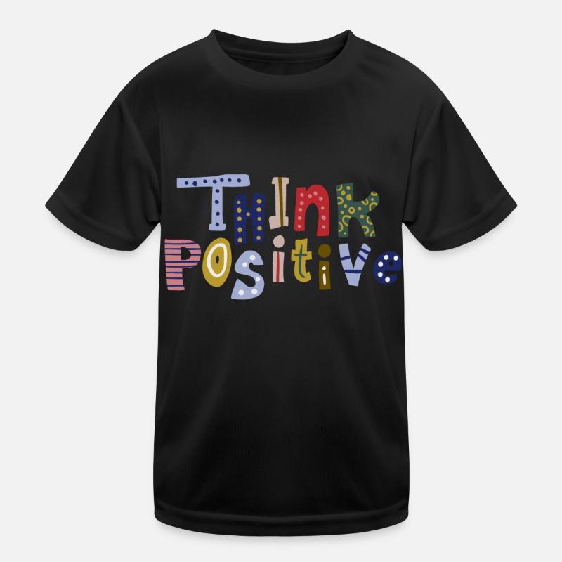 Positiv denken Kinder Funktions-T-Shirt