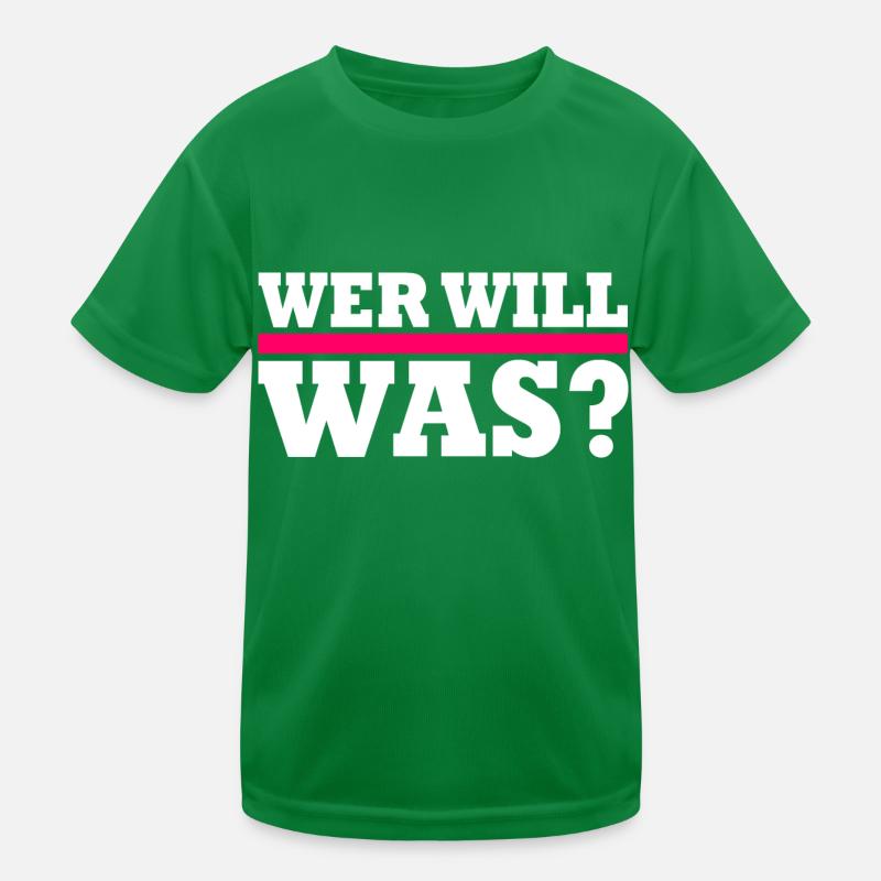 Wer will was Kinder Funktions-T-Shirt