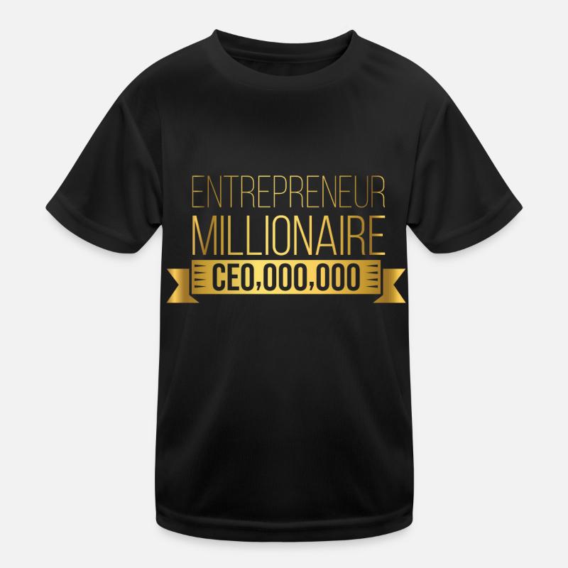 entrepreneur millionaire CEO000000 Design Kids Functional T-Shirt