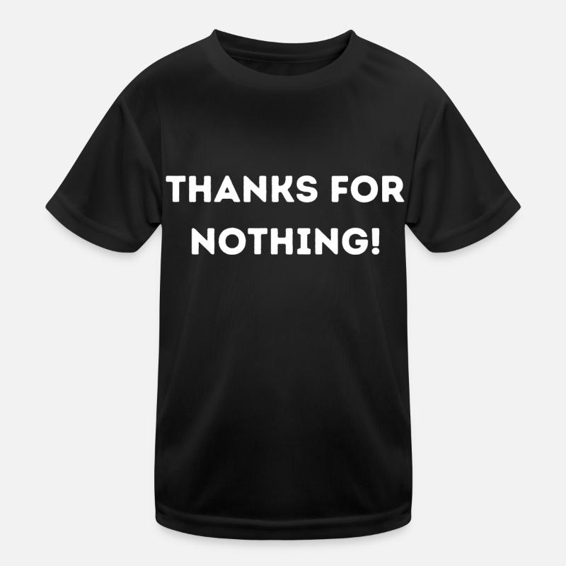 Thanks for nothing! - Kinder Funktions-T-Shirt - Schwarz