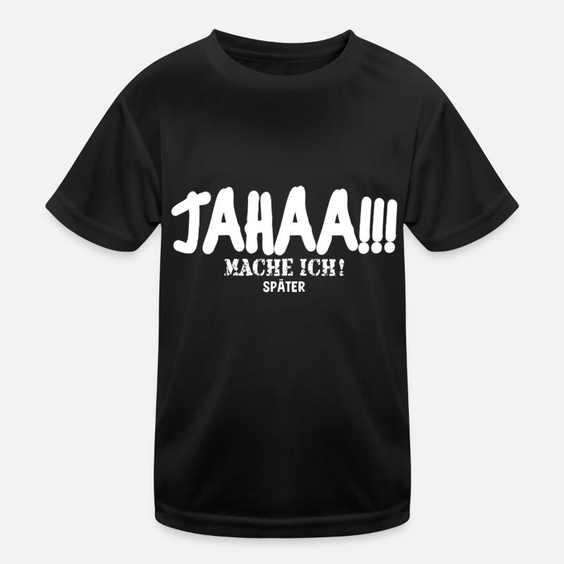 Yes, I'll do it later Kids Functional T-Shirt