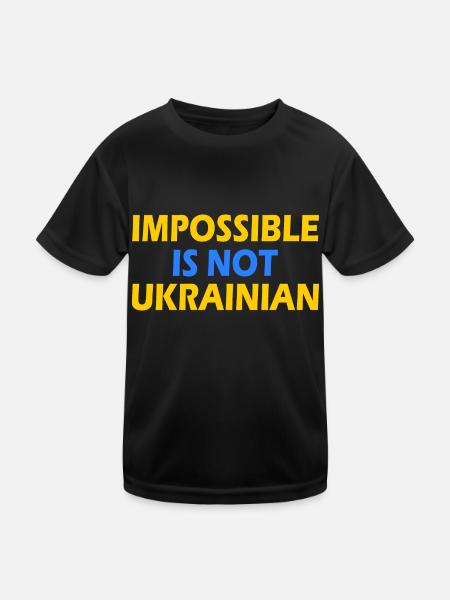 impossible is not ukrainian - ukraine - Kids Functional T-Shirt - black - Front