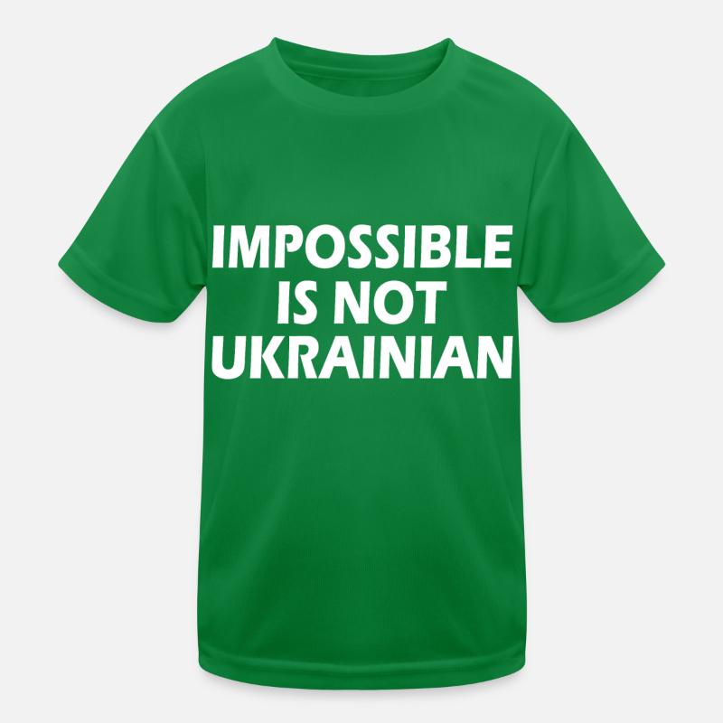 impossible is not ukrainian - ukraine Kinder Funktions-T-Shirt