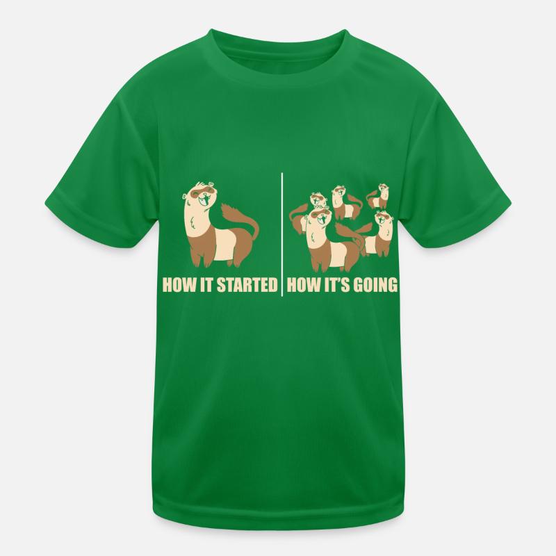 Weasel Ferret Lover Cute Funny How It Started How Kinder Funktions-T-Shirt