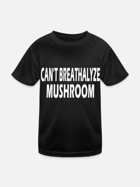 Can't Breathalyze Mushrooms Funny Mushrooms Quote - Kids Functional T-Shirt - black - Front