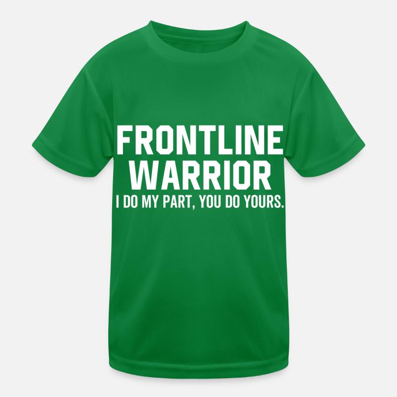 Guerrier de première ligne Je fais ma part tu fais la tienne T-shirt sport Enfant