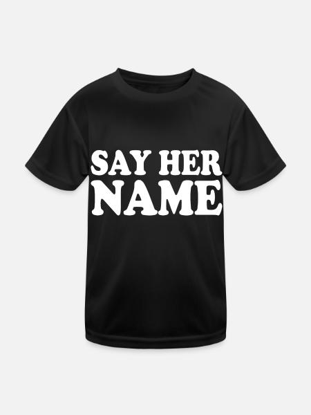 Say her name - Kids Functional T-Shirt - black - Front