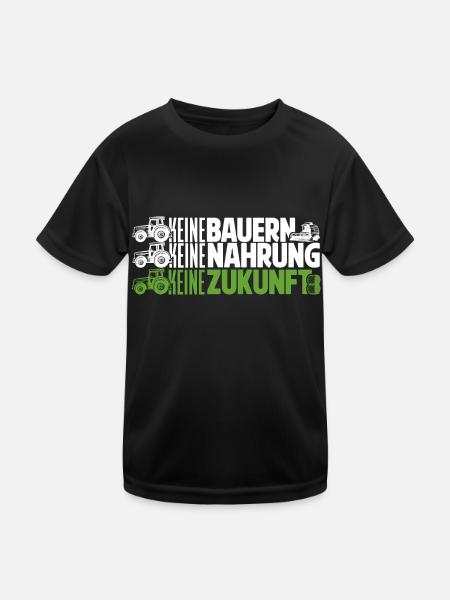 Keine Bauern, keine Nahrung, keine Zukunft. - Kinder Funktions-T-Shirt - Schwarz - Vorne