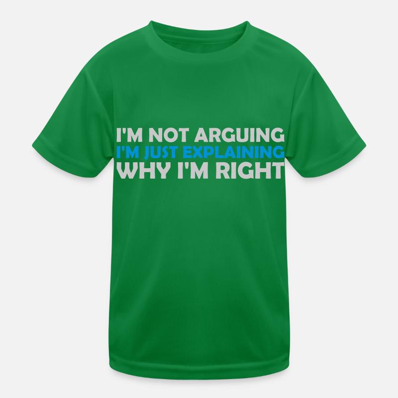 I m not arguing Kids Functional T-Shirt