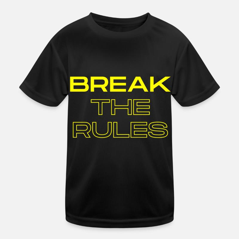 Break the Rules Kinder Funktions-T-Shirt
