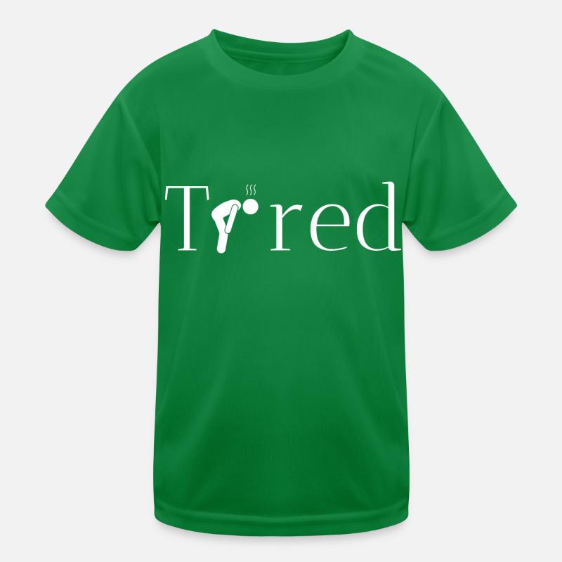 müde originelle geschenkidee Kinder Funktions-T-Shirt