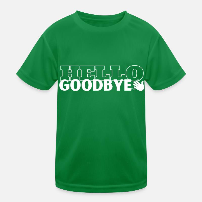 Hello Goodbye Kids Functional T-Shirt