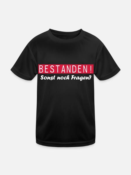 Prüfung bestanden sonst noch fragen? - Kinder Funktions-T-Shirt - Schwarz