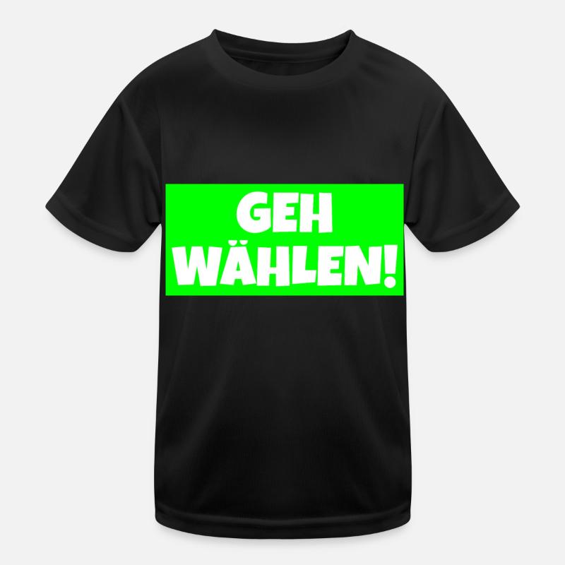 Geh wählen! Kinder Funktions-T-Shirt