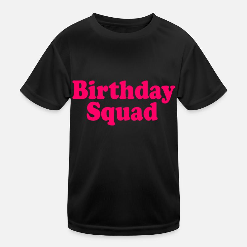 Birthday squad Kinder Funktions-T-Shirt