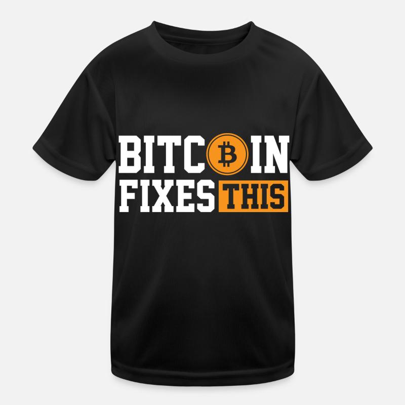 Bitcoin Fixes This - Cadeau de cryptomonnaie T-shirt sport Enfant