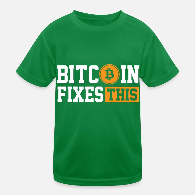Bitcoin Fixes This - Kryptowährung Geschenk Kinder Funktions-T-Shirt