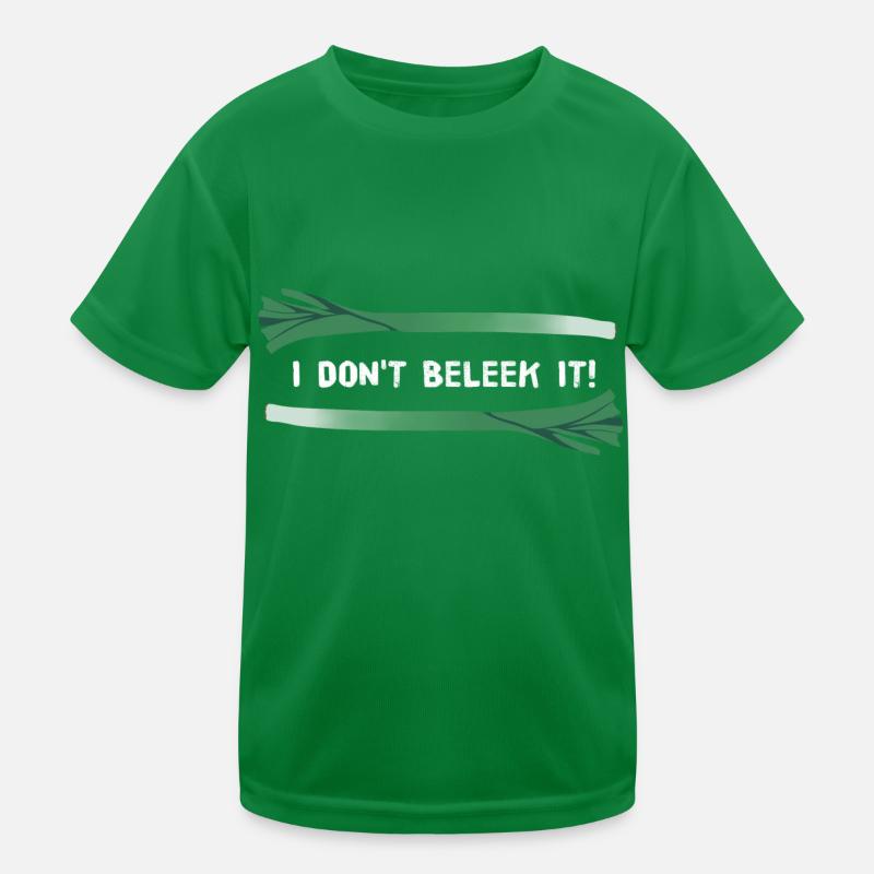 I Don't Beleek It! (Weiße Schrift) Kinder Funktions-T-Shirt