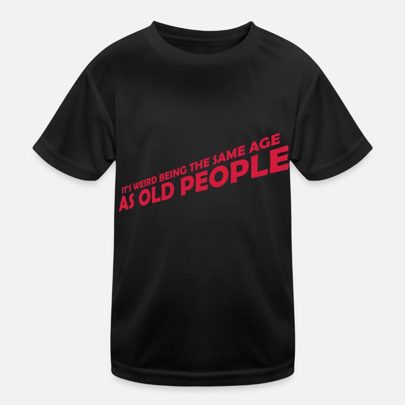 being old people age Kinder Funktions-T-Shirt