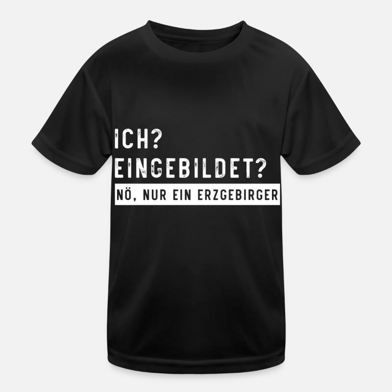Eingebildet Erzgebirge Kinder Funktions-T-Shirt