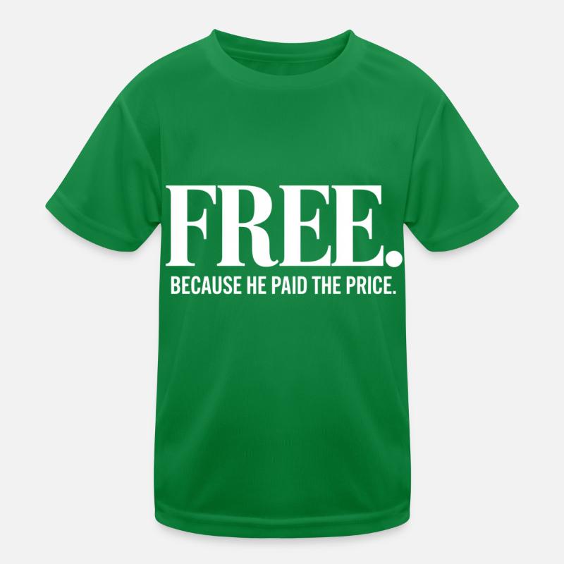 Libre parce qu’il a payé le prix chrétien T-shirt sport Enfant