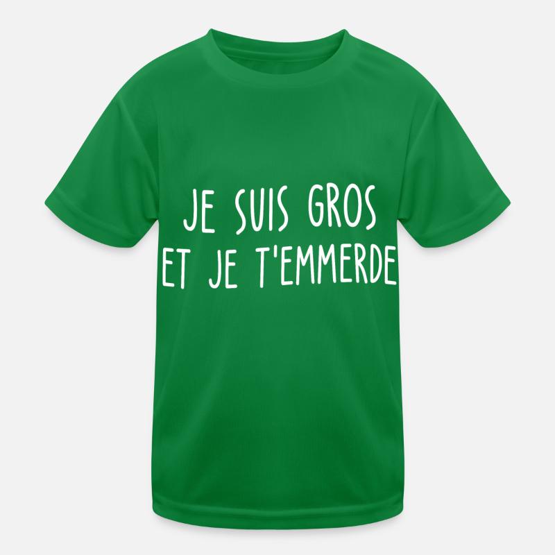 je suis gros et je t'emmerde T-shirt sport Enfant
