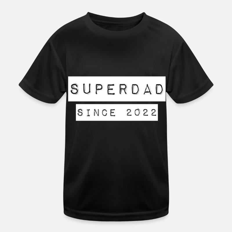 Superdad Vater Papa since 2022 Spruch Kinder Funktions-T-Shirt