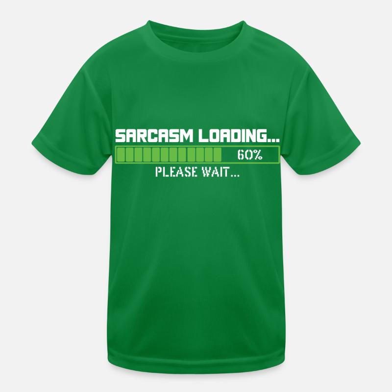 Sarcasm loading please wait Kids Functional T-Shirt