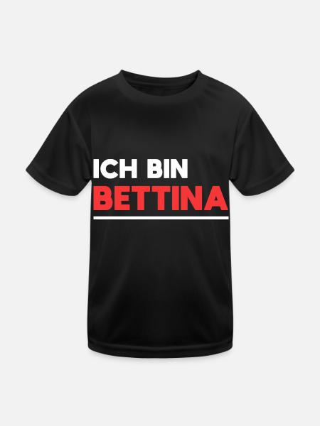 Bettina Name Spruch für stolze Bettinas - Kinder Funktions-T-Shirt - Schwarz - Vorne