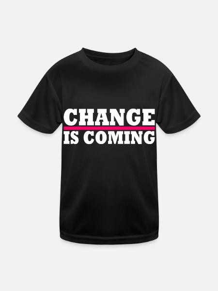 Change is coming - Kinder Funktions-T-Shirt - Schwarz - Vorne