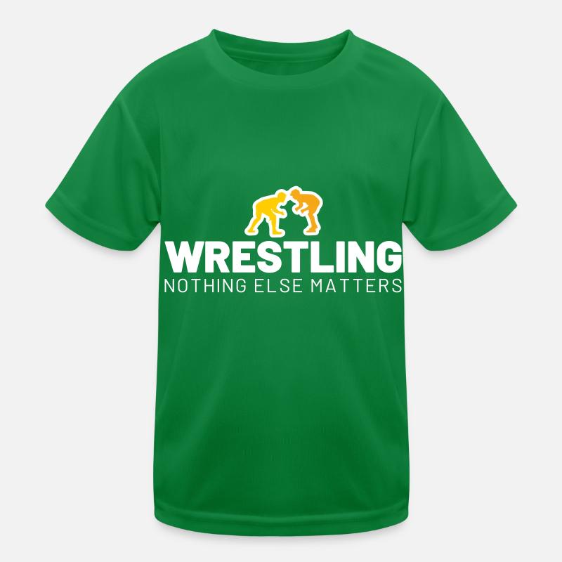 WRESTLING nothing else matters Kids Functional T-Shirt