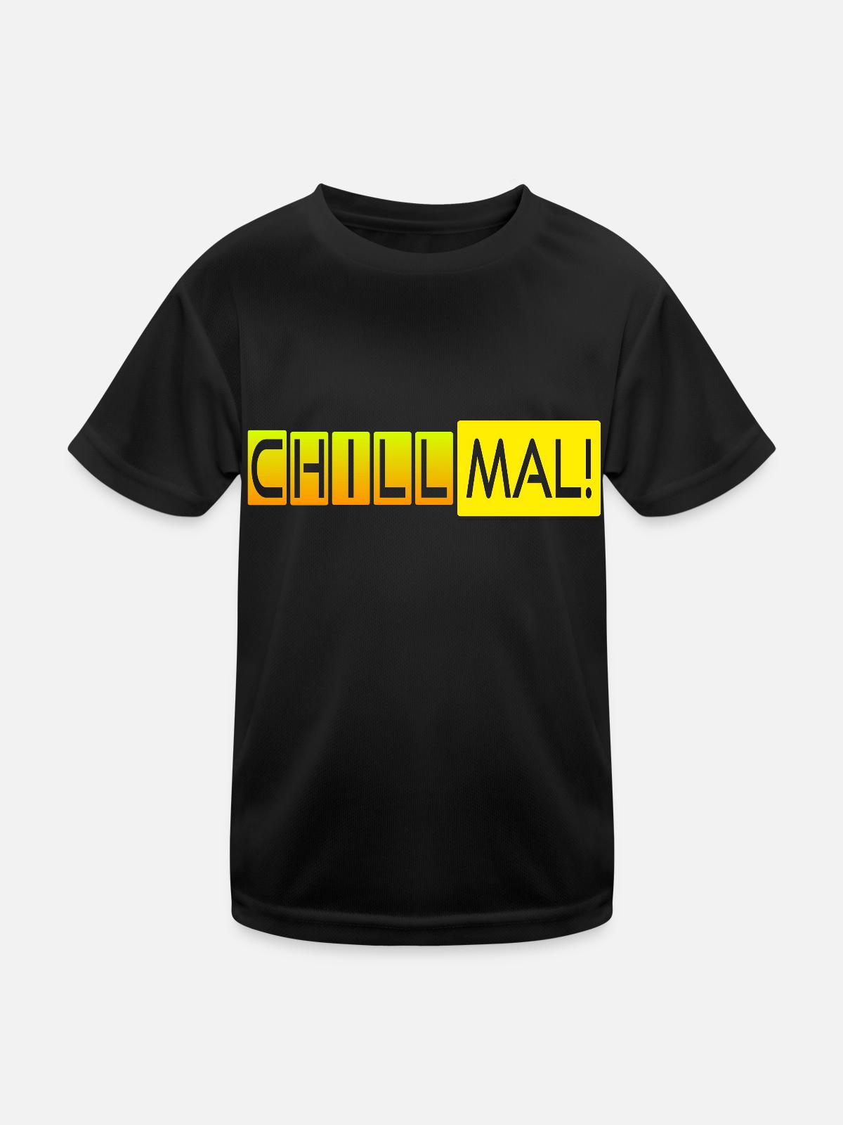 Chill mal! - Kinder Funktions-T-Shirt - Schwarz - Vorne