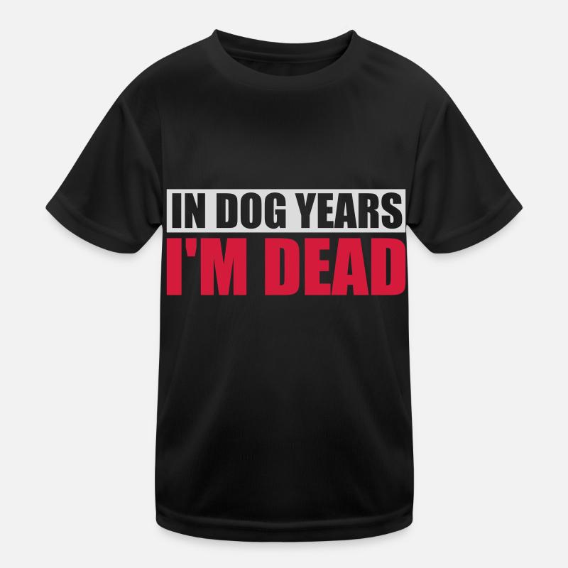in dog years Dead Kinder Funktions-T-Shirt