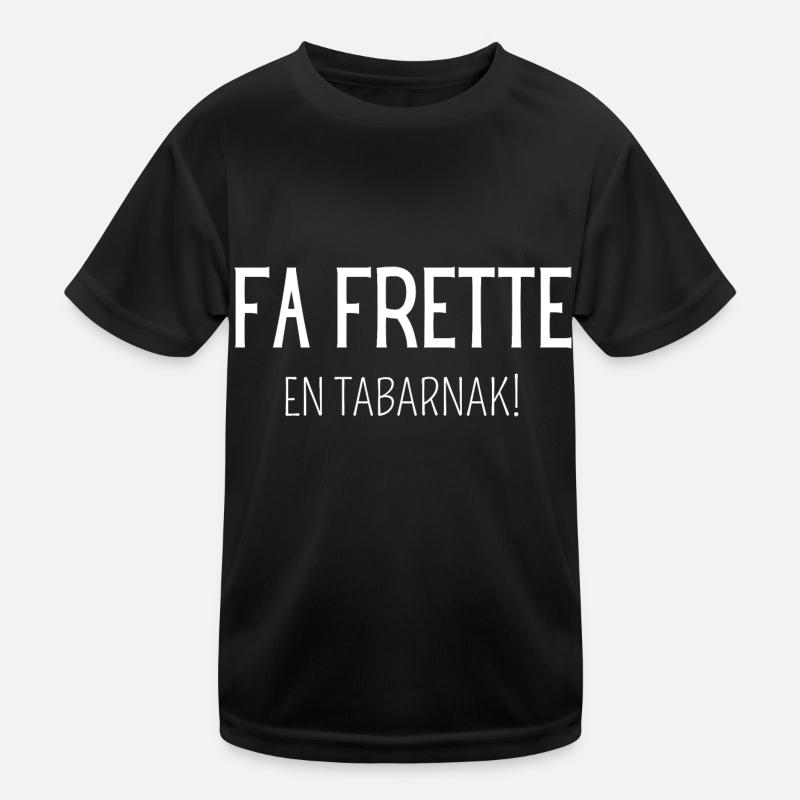 La frette en tabarnak T-shirt sport Enfant