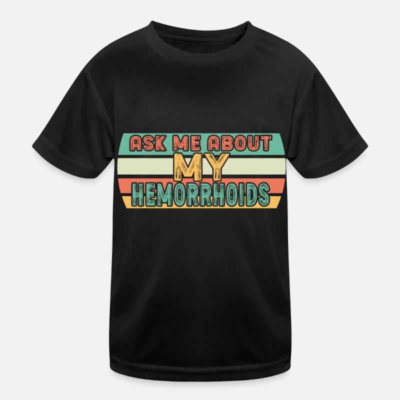 Posez-moi des questions sur mes hémorroïdes - Médecin T-shirt sport Enfant