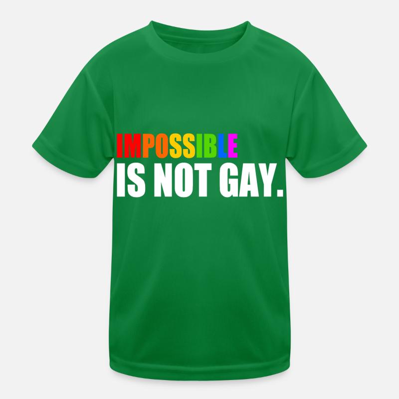 impossible is not gay Kinder Funktions-T-Shirt