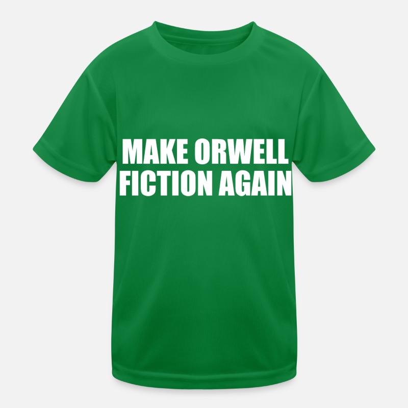make orwell fiction again Kids Functional T-Shirt
