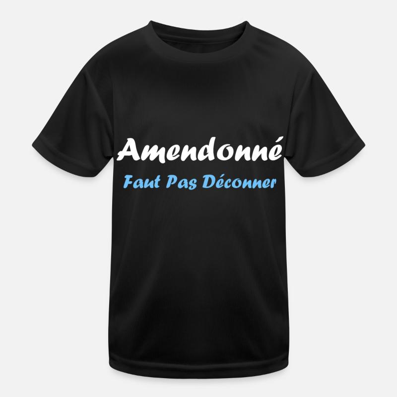 amendonné faut pas déconner T-shirt sport Enfant