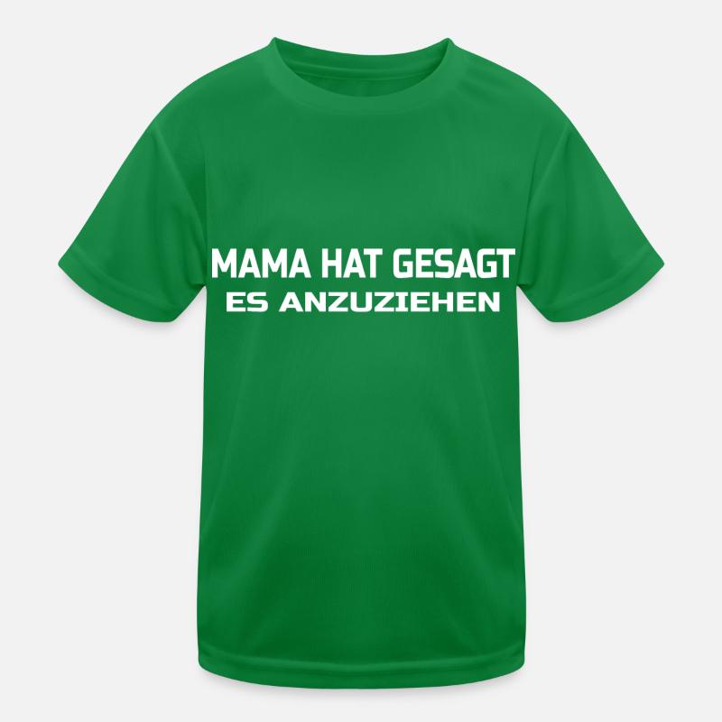 Mama hat gesagt - Chic & Gemütlich: Mamas Modetipp Kinder Funktions-T-Shirt