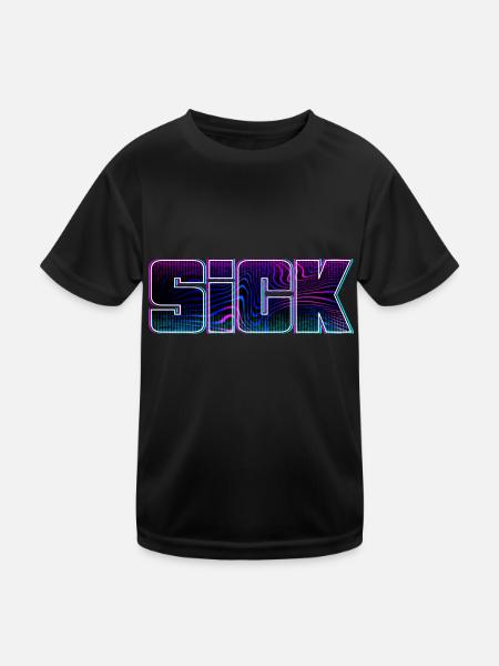 Sick sick SICK Design - Kinder Funktions-T-Shirt - Schwarz - Vorne