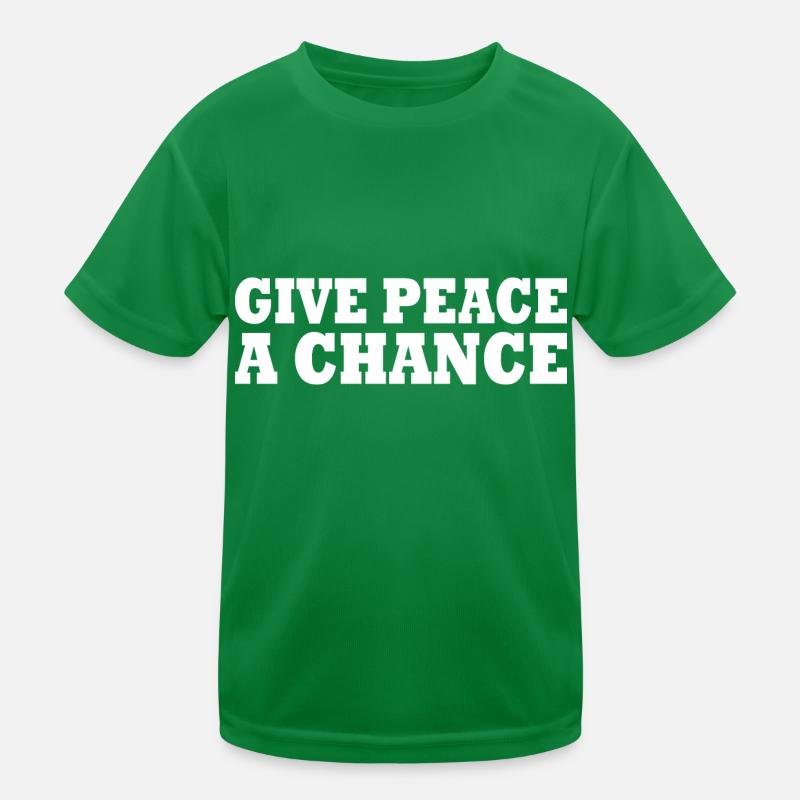 Give peace a chance Kids Functional T-Shirt