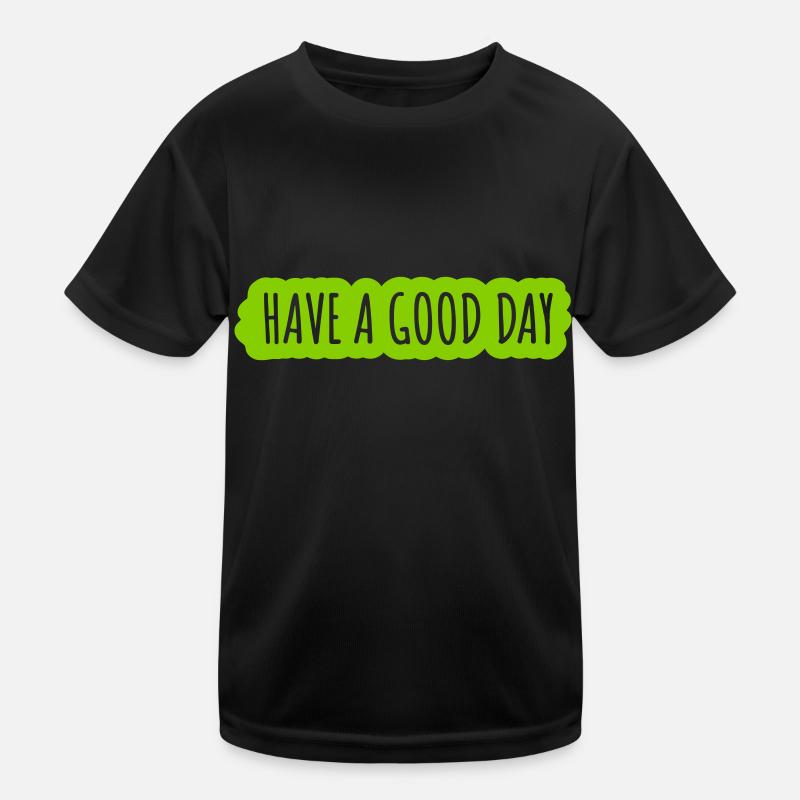 Bonne journée T-shirt sport Enfant