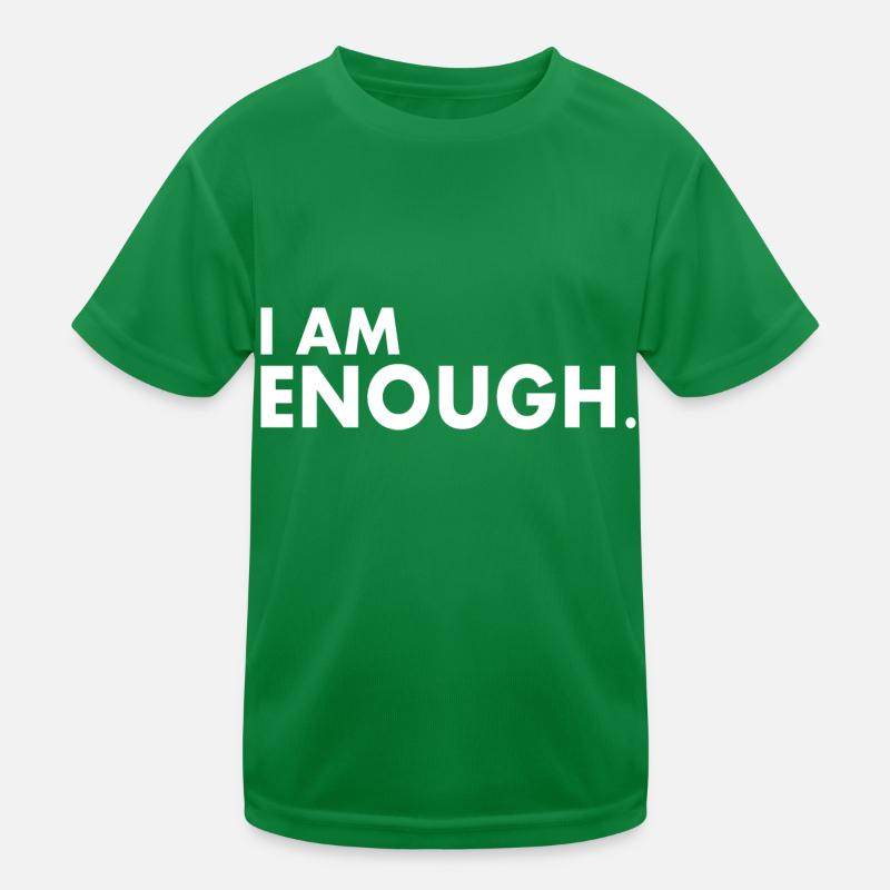 I am enough Kids Functional T-Shirt