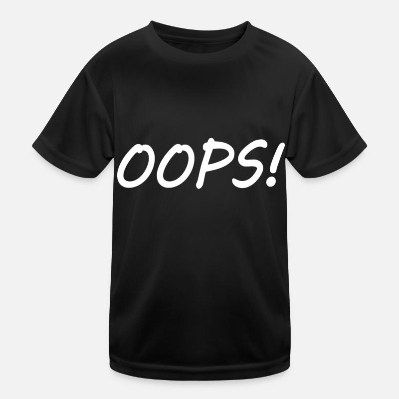 Oops Kinder Funktions-T-Shirt