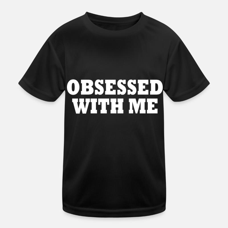 obsessed with me Kids Functional T-Shirt