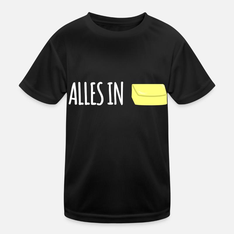 Alles in Butter Kinder Funktions-T-Shirt