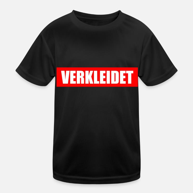 Verkleidet Kinder Funktions-T-Shirt