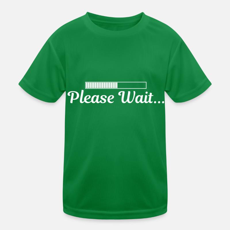 IS LOADING PLEASE WAIT bitte warten Kinder Funktions-T-Shirt