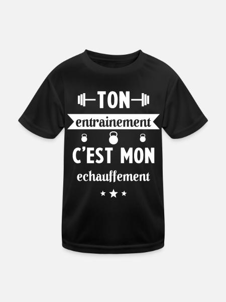 Ton entrainement c'est mon échauffement Humour - T-shirt sport Enfant - noir - Devant
