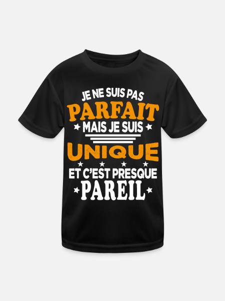 Pas Parfait Je Suis Unique Et C'est Presque Pareil - T-shirt sport Enfant - noir - Devant